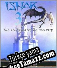 Ishar 3: The Seven Gates of Infinity Türkçe yama