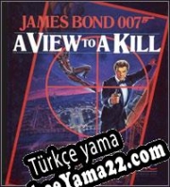 James Bond 007: A View to Kill Türkçe yama