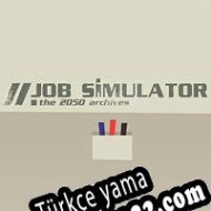 Job Simulator Türkçe yama