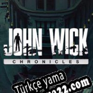 John Wick Chronicles Türkçe yama