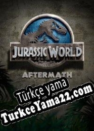 Jurassic World: Aftermath Türkçe yama