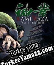 Kamiwaza: Way of the Thief Türkçe yama