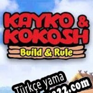 Kayko and Kokosh: Build and Rule Türkçe yama