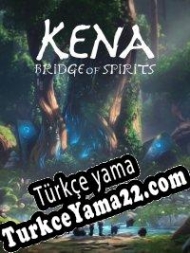 Kena: Bridge of Spirits Türkçe yama