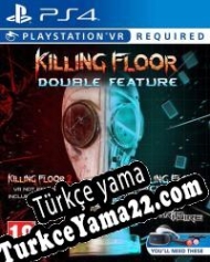 Killing Floor: Double Feature Türkçe yama