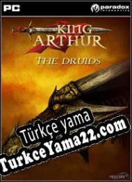 King Arthur: The Druids Türkçe yama