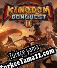 Kingdom Conquest II Türkçe yama