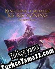 Kingdoms of Amalur: Re-Reckoning Fatesworn Türkçe yama