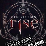 Kingdoms Rise Türkçe yama