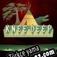 Knee Deep Türkçe yama