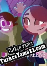 Land of Screens Türkçe yama