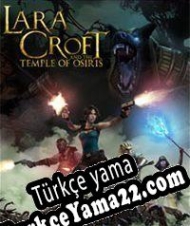 Lara Croft and the Temple of Osiris Türkçe yama