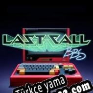 Last Call BBS Türkçe yama