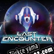 Last Encounter Türkçe yama