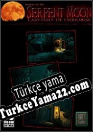 Last Half of Darkness: Society of the Serpent Moon Türkçe yama