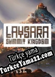 Laysara: Summit Kingdom Türkçe yama