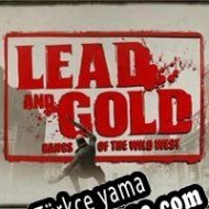 Lead and Gold: Gangs of the Wild West Türkçe yama