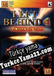 Left Behind 4: World at War Türkçe yama