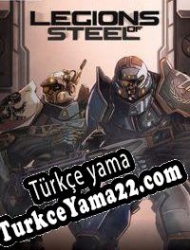 Legions of Steel Türkçe yama