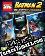 LEGO Batman 2: DC Super Heroes Türkçe yama