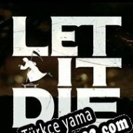 Let it Die Türkçe yama
