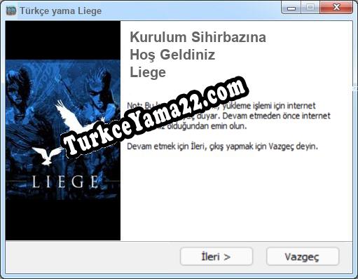 Liege oyunun tam çevirisi