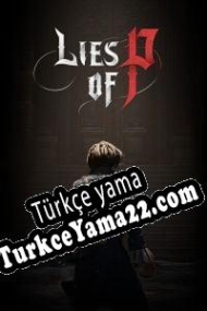 Lies of P Türkçe yama