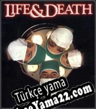 Life & Death Türkçe yama