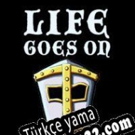 Life Goes On Türkçe yama