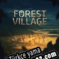 Life is Feudal: Forest Village Türkçe yama
