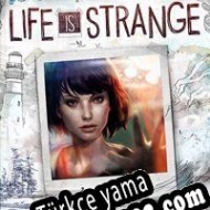 Life is Strange Türkçe yama