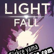 Light Fall Türkçe yama