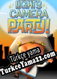Lights, Camera, Party! Türkçe yama