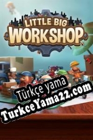Little Big Workshop Türkçe yama