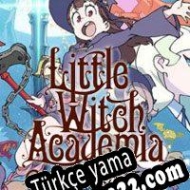 Little Witch Academia: Chamber of Time Türkçe yama