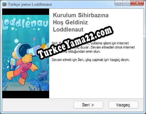 Loddlenaut oyunun tam çevirisi