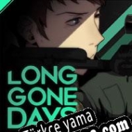 Long Gone Days Türkçe yama