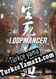Loopmancer Türkçe yama