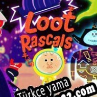 Loot Rascals Türkçe yama