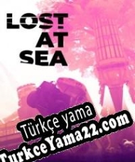 Lost at Sea Türkçe yama