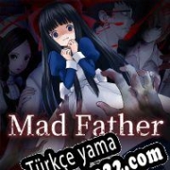 Mad Father Türkçe yama