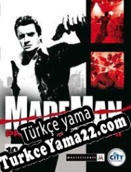 Made Man Türkçe yama