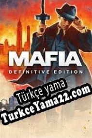 Mafia: Definitive Edition Türkçe yama