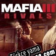 Mafia III: Rivals Türkçe yama