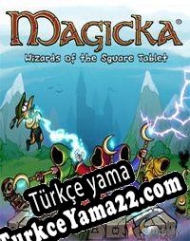 Magicka: Wizards of the Square Tablet Türkçe yama