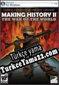 Making History II: The War of the World Türkçe yama