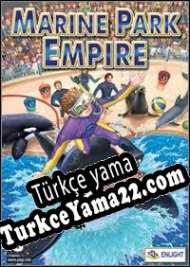 Marine Park Empire Türkçe yama