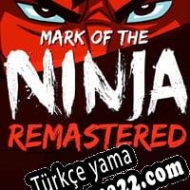 Mark of the Ninja Remastered Türkçe yama