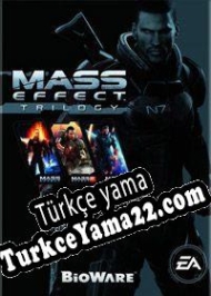 Mass Effect Trilogy Türkçe yama