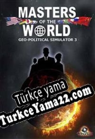 Masters of the World: Geo-Political Simulator 3 Türkçe yama